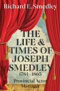 Cover: The Life And Times Of Joseph Smedley - Clink Street Publishing