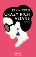 Cover: Crazy Rich Asians - Kein & Aber