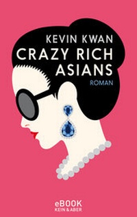 Abbildung von: Crazy Rich Asians - Kein & Aber
