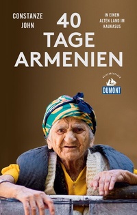 Abbildung von: 40 Tage Armenien - DuMont Reiseverlag