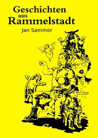Enlarge image Cover: Geschichten aus Rammelstadt - BoD - Books on Demand