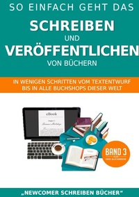 Abbildung von: So einfach geht das Schreiben und Veröffentlichen von Büchern - Books on Demand
