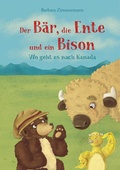 Cover: Der B&auml;r, die Ente und ein Bison - BoD - Books on Demand