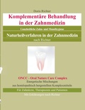 Cover: Komplement&auml;re Behandlung in der Zahnmedizin - Books on Demand