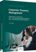Cover: Corporate Treasury Management - Sch&auml;ffer-Poeschel