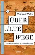 Cover: &Uuml;ber alte Wege - DuMont Buchverlag