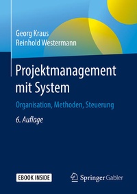 Enlarge image Cover: Projektmanagement mit System - Springer Gabler