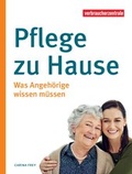 Cover: Pflege zu Hause - Verbraucherzentrale NRW e.V.