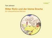 Abbildung von: Ritter Rolin und der kleine Drache - noema verlag