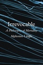 Cover: Irrevocable - University of Chicago Press