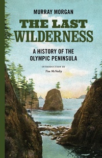 Abbildung von: The Last Wilderness - University of Washington Press