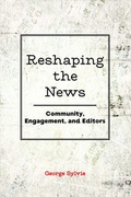 Cover: Reshaping the News - Peter Lang Verlag