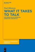 Cover: What it Takes to Talk - De Gruyter Mouton