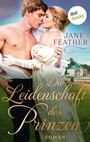 Cover: Die Leidenschaft des Prinzen: Die Ladys vom Cavendish Square - Band 2 - dotbooks