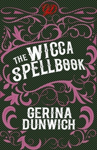 Enlarge image Cover: The Wicca Spellbook - Citadel Press