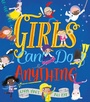 Cover: Girls Can Do Anything! - Scholastic