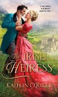 Enlarge image Cover: The Irish Heiress - Kensington Publishing