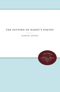 Enlarge image Cover: The Pattern of Hardy's Poetry - The University of North Carolina Press