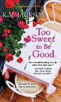 Enlarge image Cover: To Sweet to Be Good - Kensington Publishing