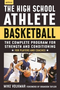Abbildung von: The High School Athlete: Basketball - Hatherleigh Press