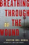 Cover: Breathing Through the Wound - Other Press