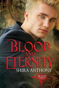 Enlarge image Cover: Blood and Eternity - Dreamspinner Press