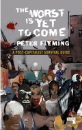 Cover: The Worst Is Yet To Come - Repeater Books
