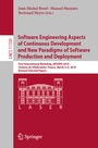 Cover: Software Engineering Aspects of Continuous Development and New Paradigms of Software Production and Deployment - Springer