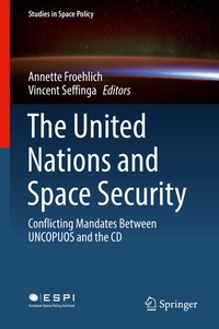 Enlarge image Cover: The United Nations and Space Security - Springer