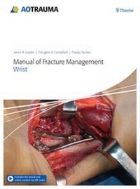 Enlarge image Cover: Manual of Fracture Management - Wrist - Thieme