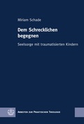 Cover: Dem Schrecklichen begegnen - Evangelische Verlagsanstalt
