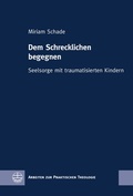 Cover: Dem Schrecklichen begegnen - Evangelische Verlagsanstalt