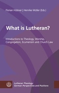 Cover: What is Lutheran? - Evangelische Verlagsanstalt