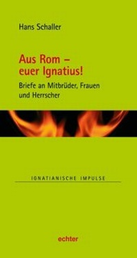 Abbildung von: Aus Rom - euer Ignatius! - Echter