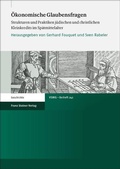 Cover: &Ouml;konomische Glaubensfragen - Franz Steiner Verlag
