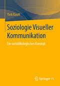 Cover: Soziologie Visueller Kommunikation - Springer VS