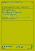 Cover: Kulturg&uuml;terrecht - Reproduktionsfotografie - StreetPhotography - Facultas