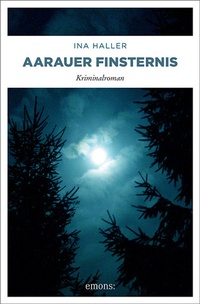 Enlarge image Cover: Aarauer Finsternis - Emons Verlag