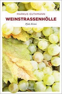 Abbildung von: Weinstraßenhölle - Emons Verlag