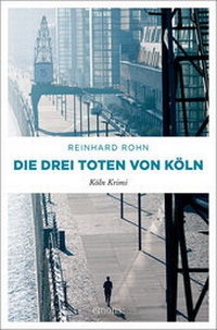 Abbildung von: Die drei Toten von Köln - Emons Verlag