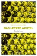 Cover: Das letzte Achtel - Emons Verlag