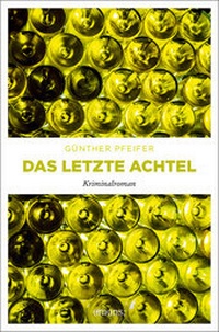 Enlarge image Cover: Das letzte Achtel - Emons Verlag