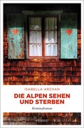 Cover: Die Alpen sehen und sterben - Emons Verlag