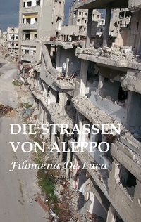Abbildung von: Die Strassen von Aleppo - BoD - Books on Demand