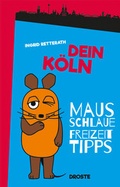 Cover: Dein K&ouml;ln - Droste Verlag GmbH