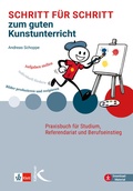 Cover: Schritt f&uuml;r Schritt zum guten Kunstunterricht - Kallmeyer