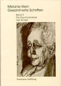 Cover: Melanie Klein: Gesammelte Schriften / Band II: Die Psychoanalyse des Kindes - frommann-holzboog