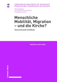 Abbildung von: Menschliche Mobilität, Migration - und die Kirche? - Schwabe Verlagsgruppe AG Schwabe Verlag