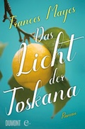 Cover: Das Licht der Toskana - DuMont Buchverlag
