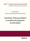 Cover: Schulische Mehrsprachigkeit in traditionell polyglotten Gesellschaften - ibidem